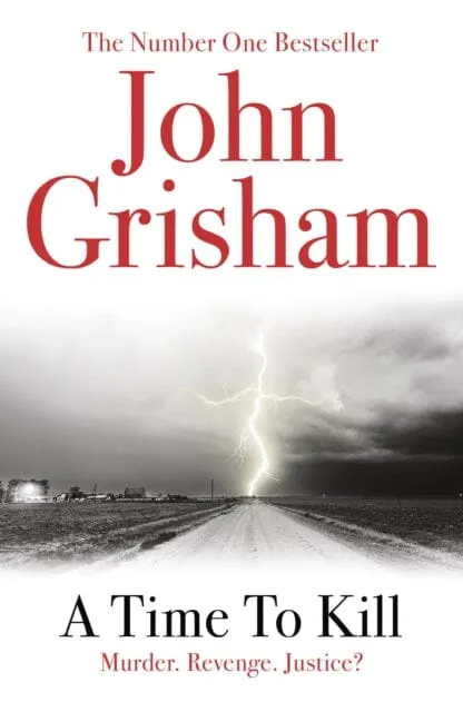 A Time To Kill by John Grisham