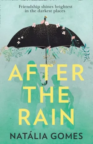 After the Rain by Natalia Gomes