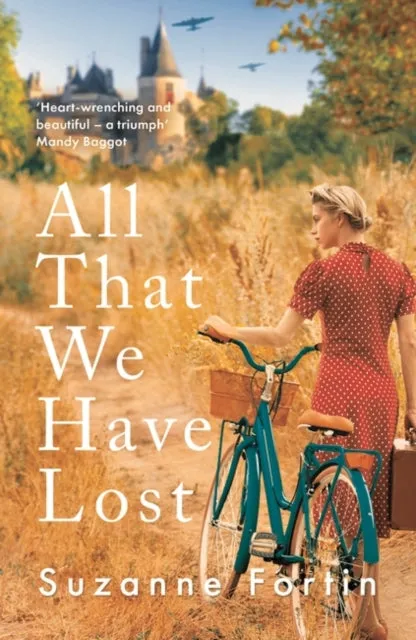 All That We Have Lost by Suzanne Fortin