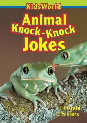 Animal Knock-Knock Jokes by Nicholle Einstein