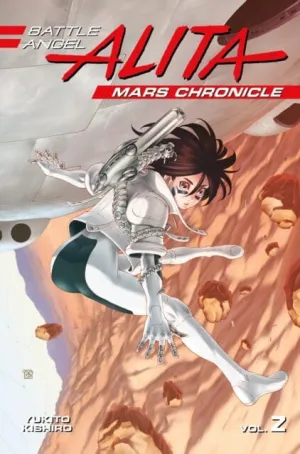 Battle Angel Alita Mars Chronicle 2 by Yukito Kishiro