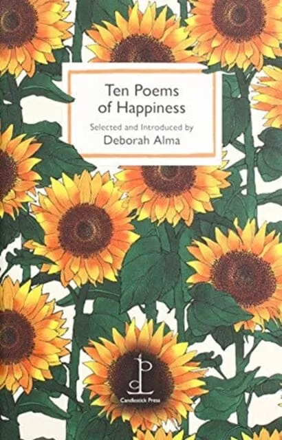 Ten Poems of Happiness by Deborah Alma