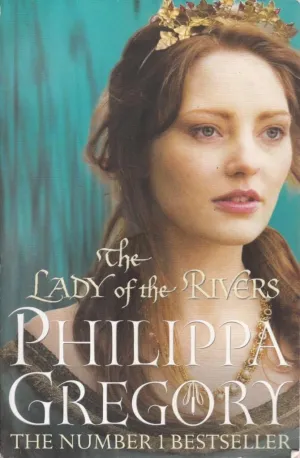 The Lady of Rivers By Philippa Gregory - Fiction - Paperback